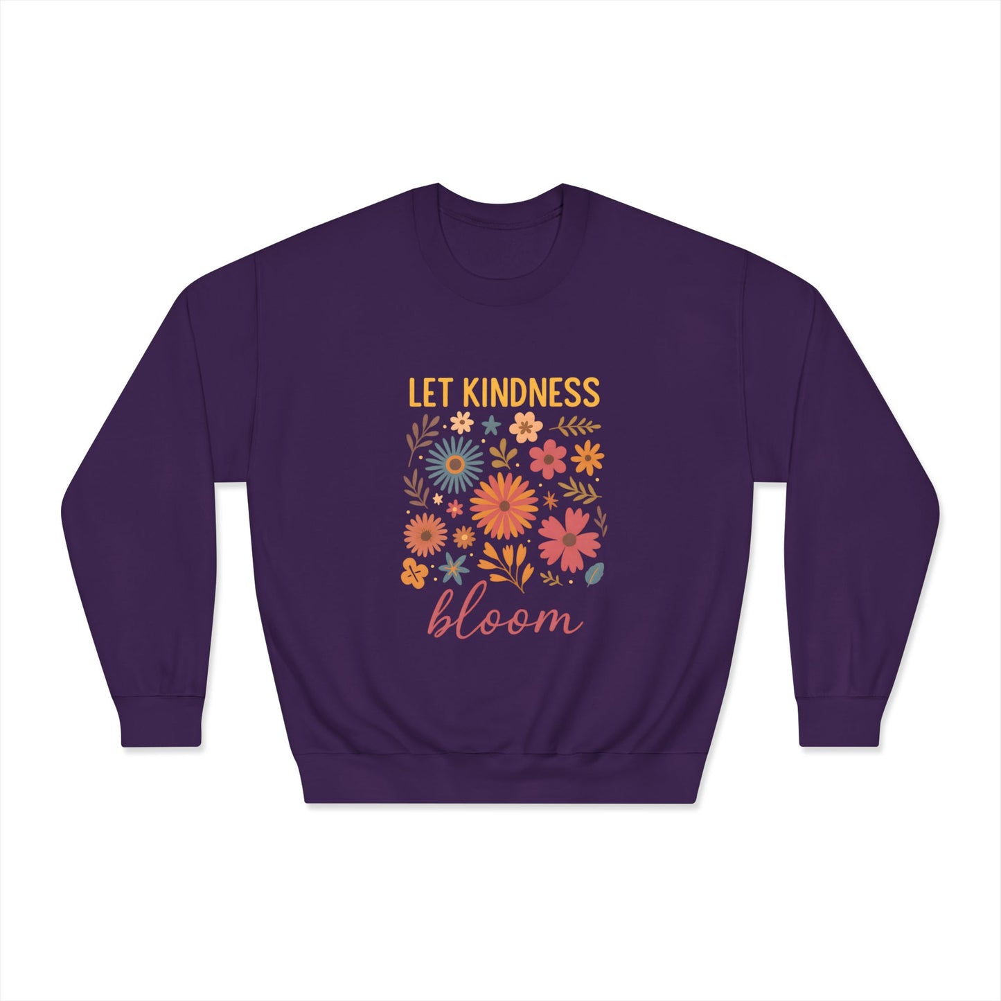 Let Kindness Bloom Sweatshirt