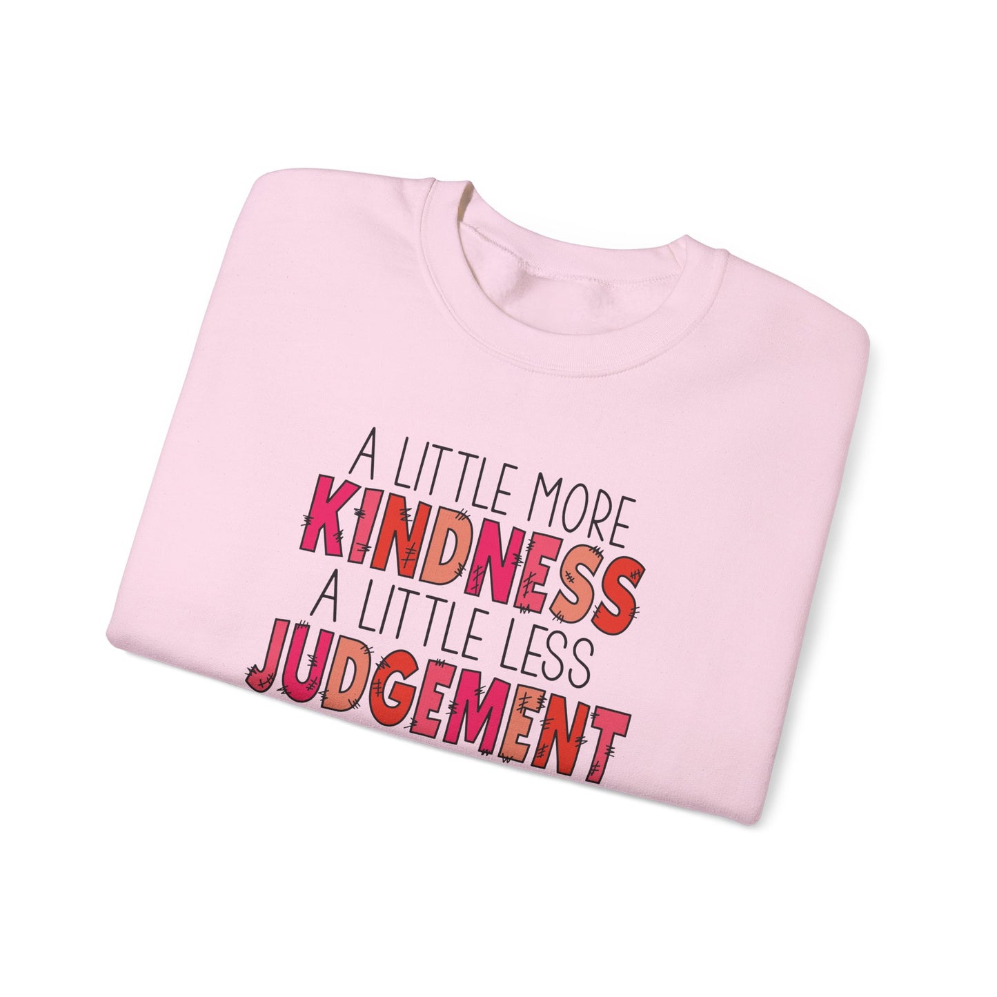 Kindness Over Judgment Crewneck Sweatshirt