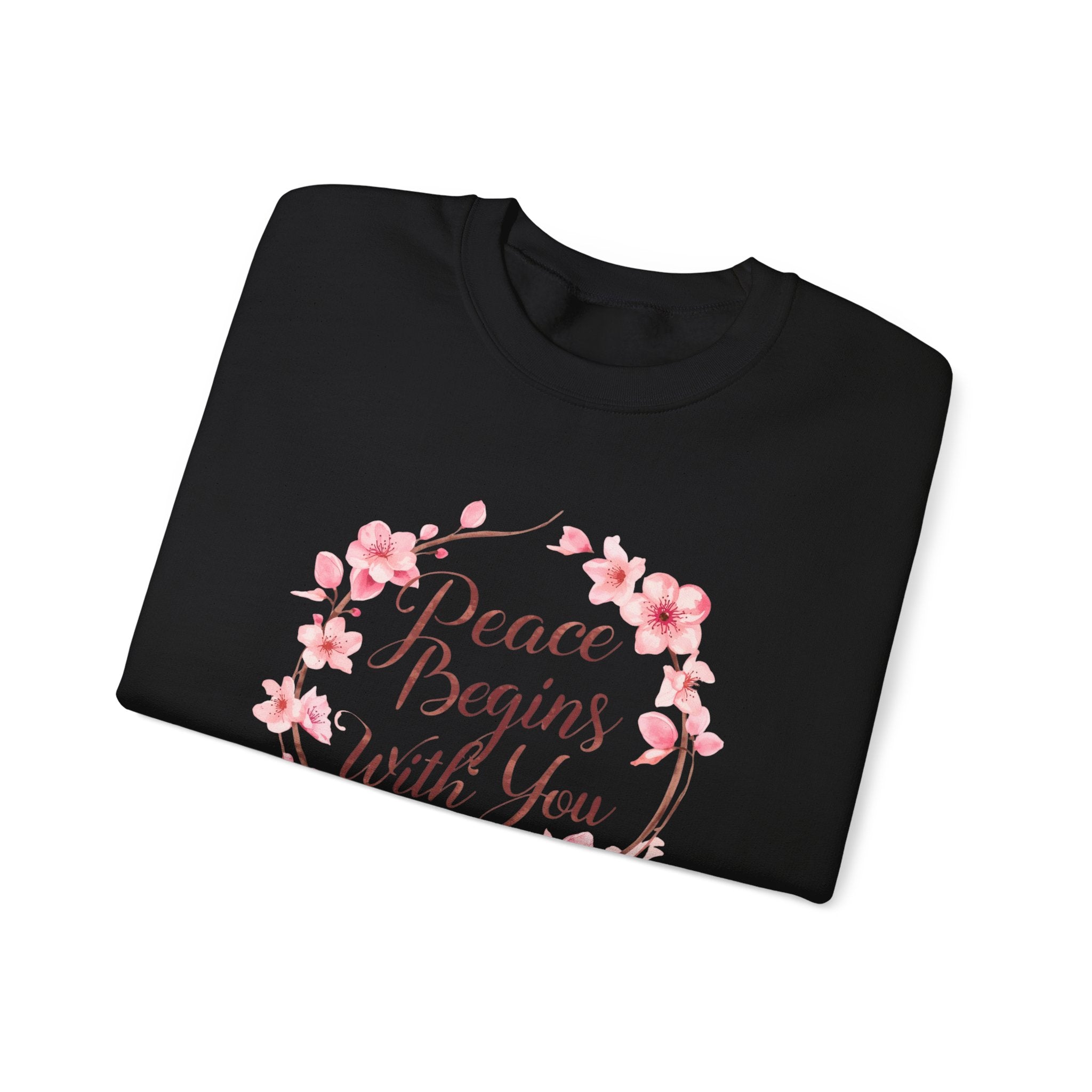 Peace Begins With You- Women Sweatshirt .