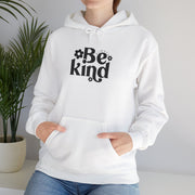 Be Kind Unisex Hoodie Hoodie