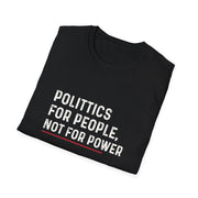 Unisex Empowerment T-Shirt - Politics for People, Not for Power, Activist Shirt, Gift for Change Makers, Statement Tee, Causal Wear, [...]