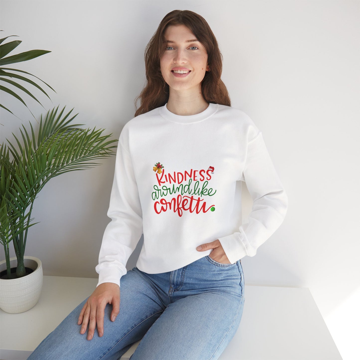 Kindness Around Like Confetti Women Sweatshirt – Cute Inspirational Crewneck