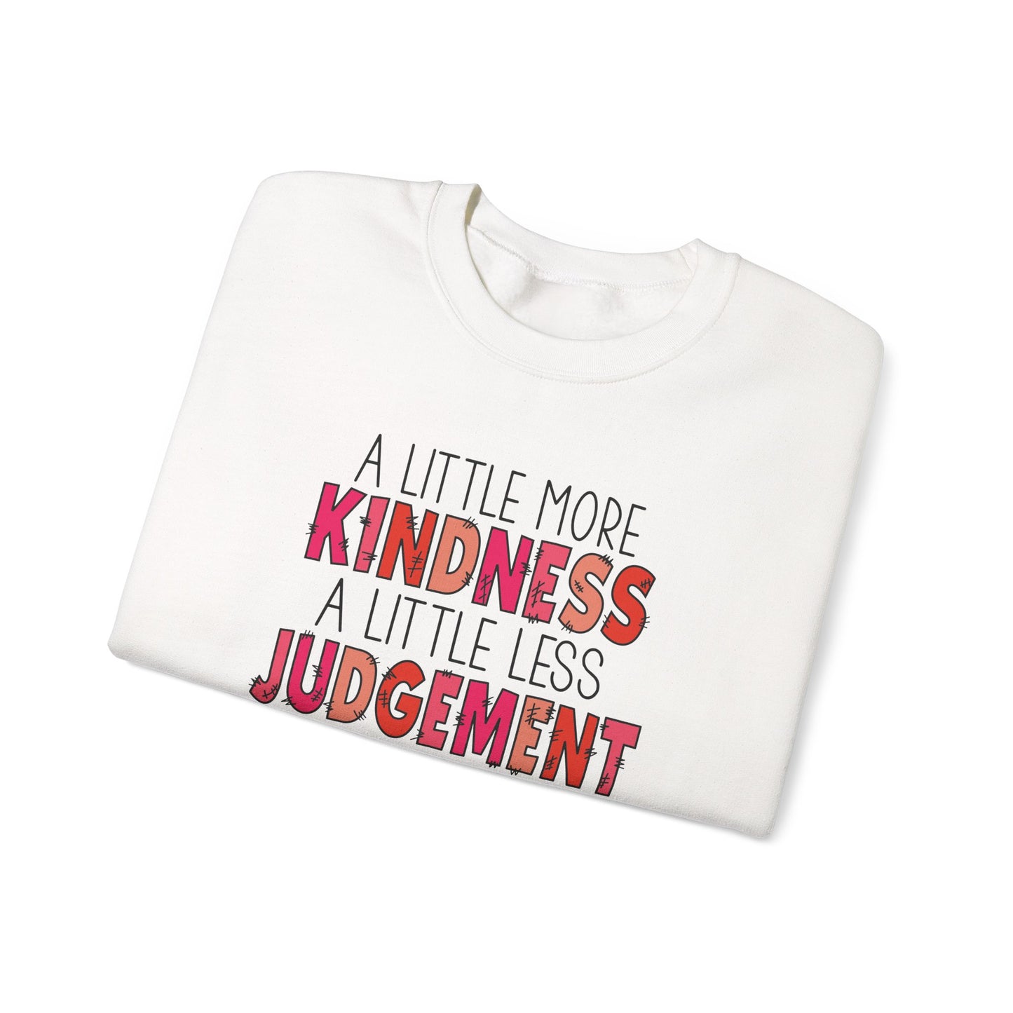 Kindness Over Judgment Crewneck Sweatshirt