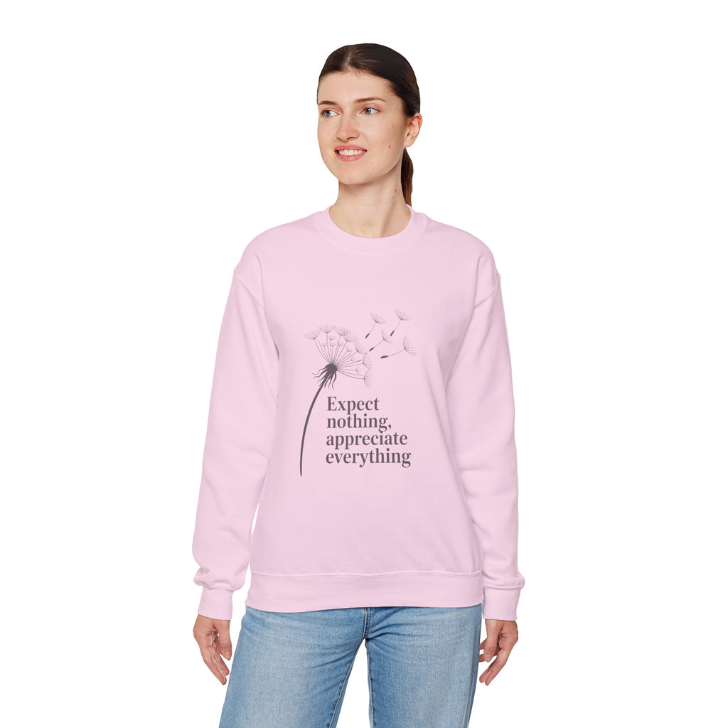 "Expect Nothing, Appreciate Everything" — Crewneck Sweatshirt