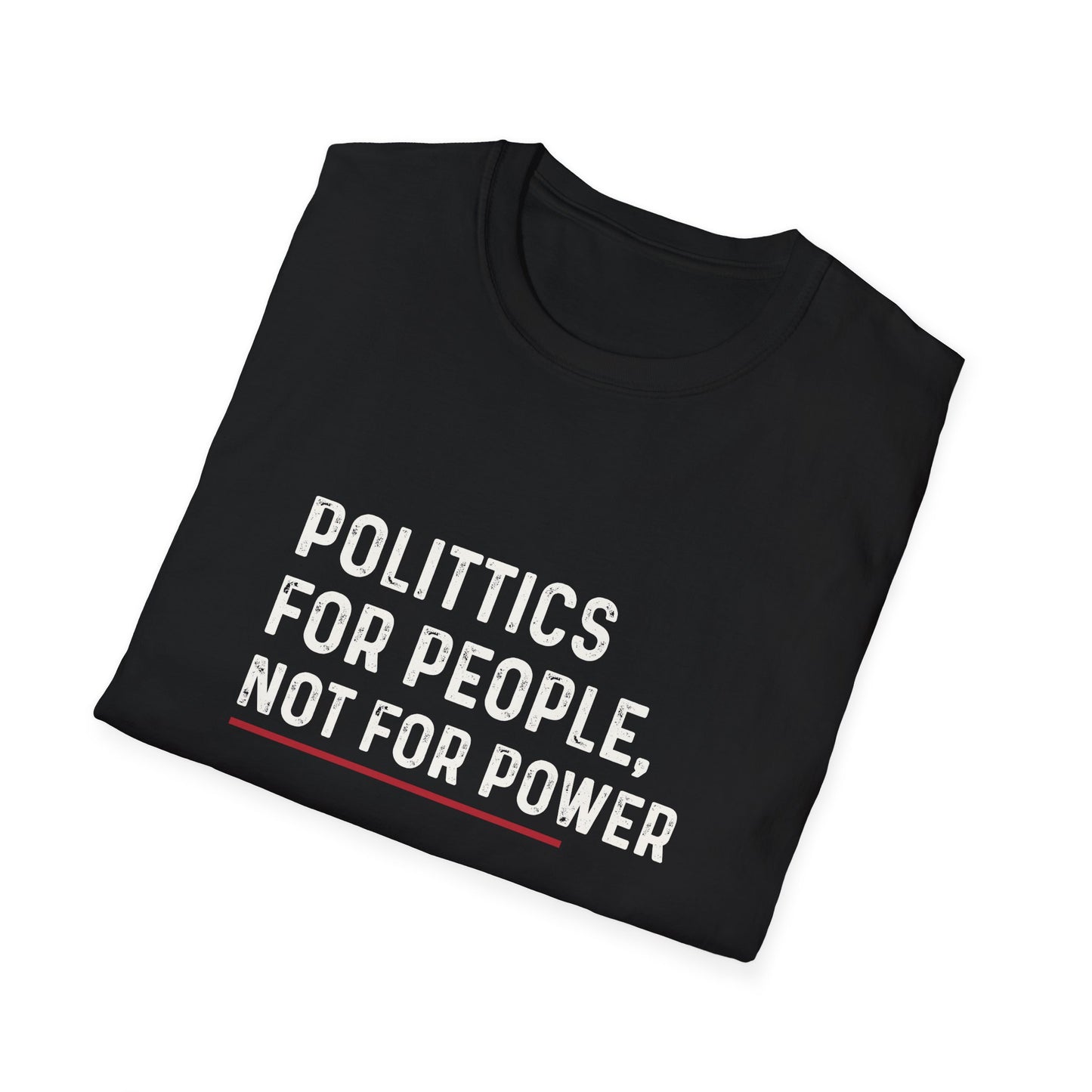 Unisex Empowerment T-Shirt - Politics for People, Not for Power, Activist Shirt, Gift for Change Makers, Statement Tee, Causal Wear, [...]