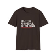 Unisex Empowerment T-Shirt - Politics for People, Not for Power, Activist Shirt, Gift for Change Makers, Statement Tee, Causal Wear, [...]