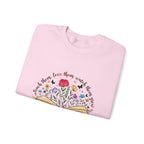 "If you love them, teach them" — Crewneck Sweatshirt