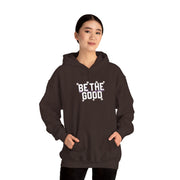 Be The Good Hoodie