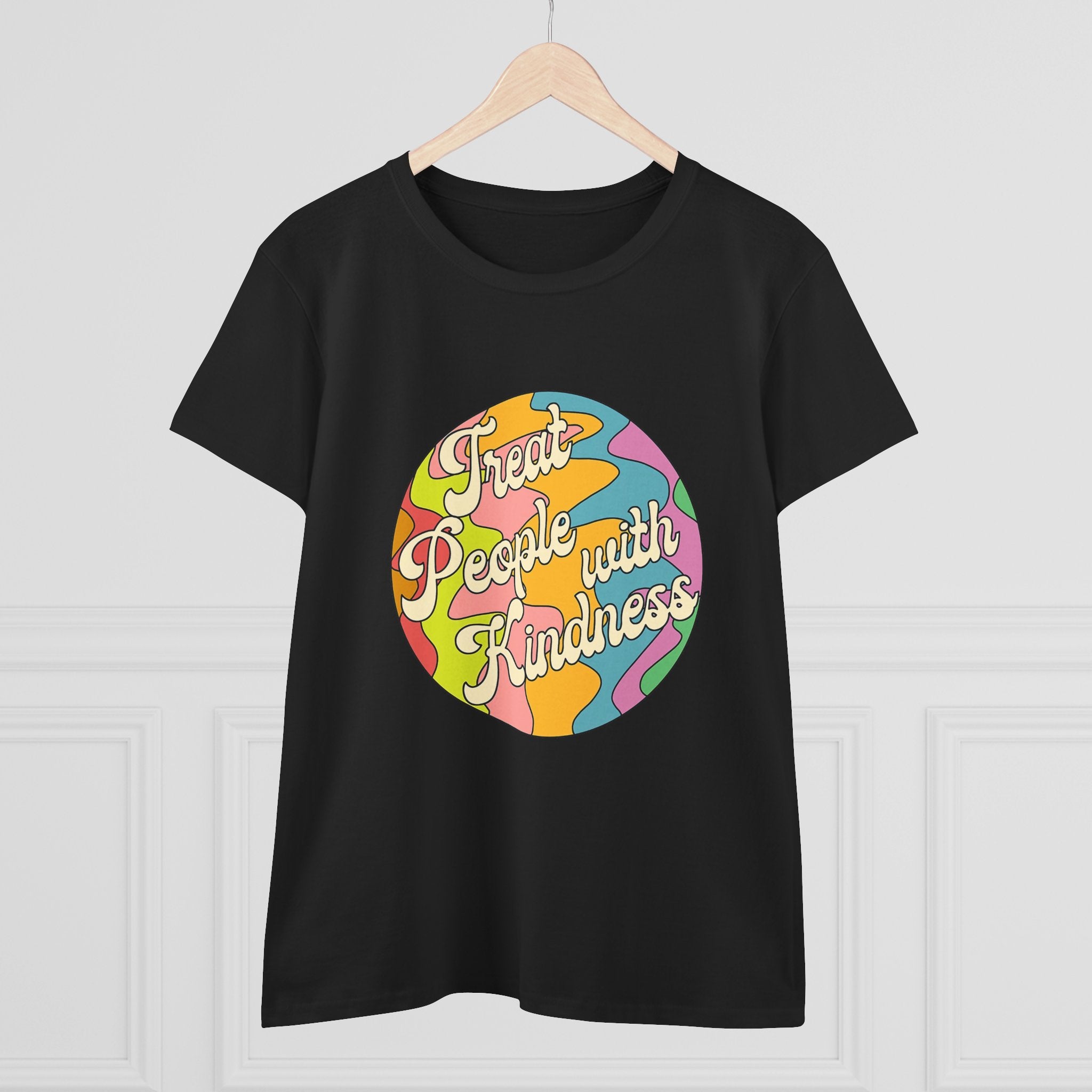 Treat People With Kindness Women T-Shirt