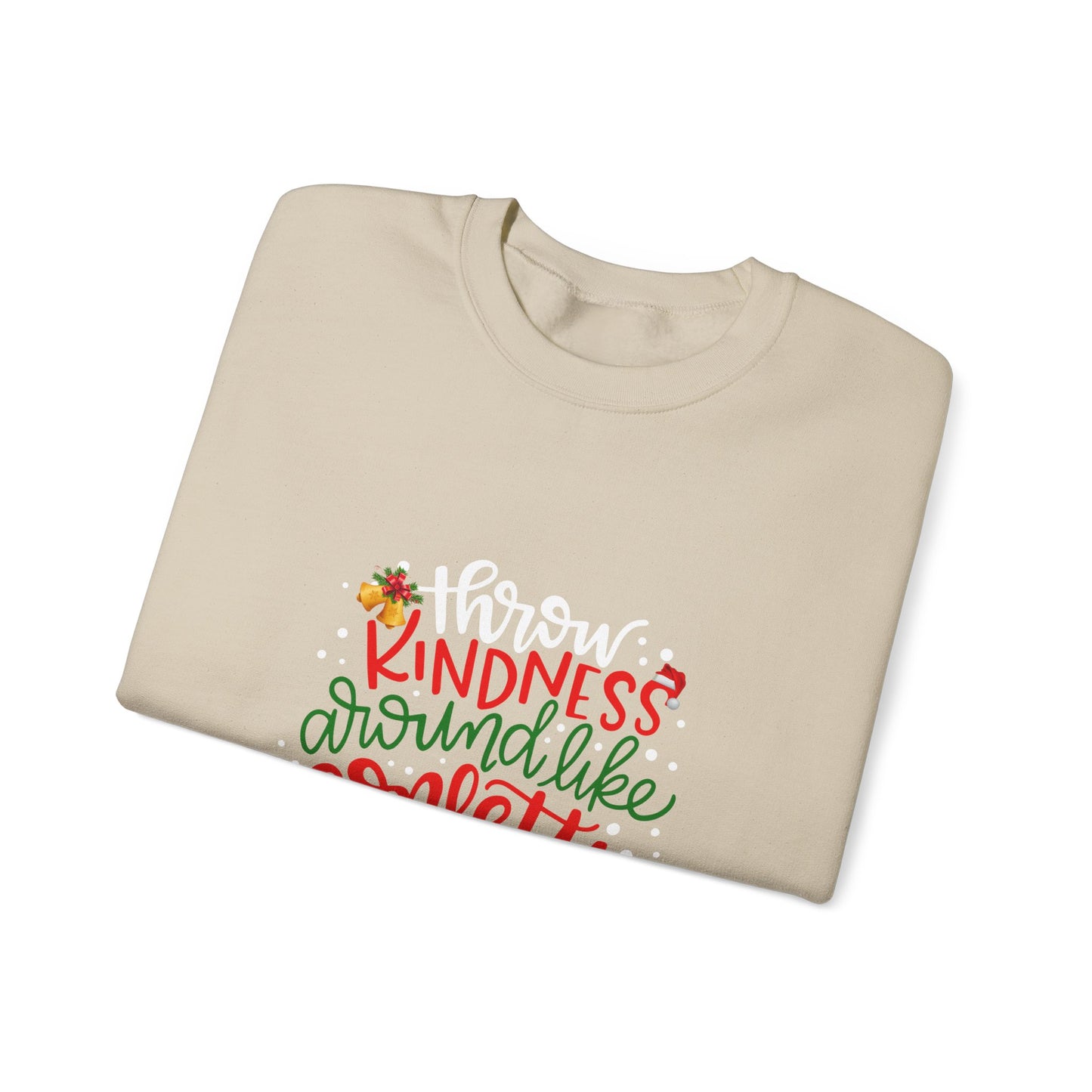 Kindness Around Like Confetti Women Sweatshirt – Cute Inspirational Crewneck