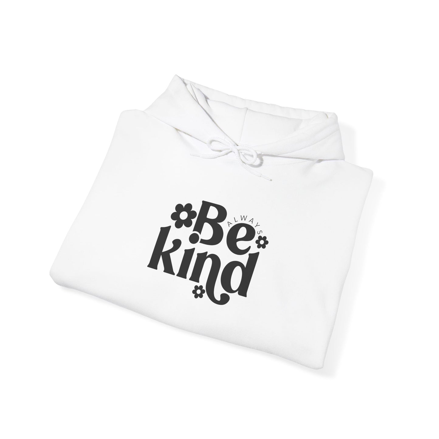 Be Kind Unisex Hoodie Hoodie