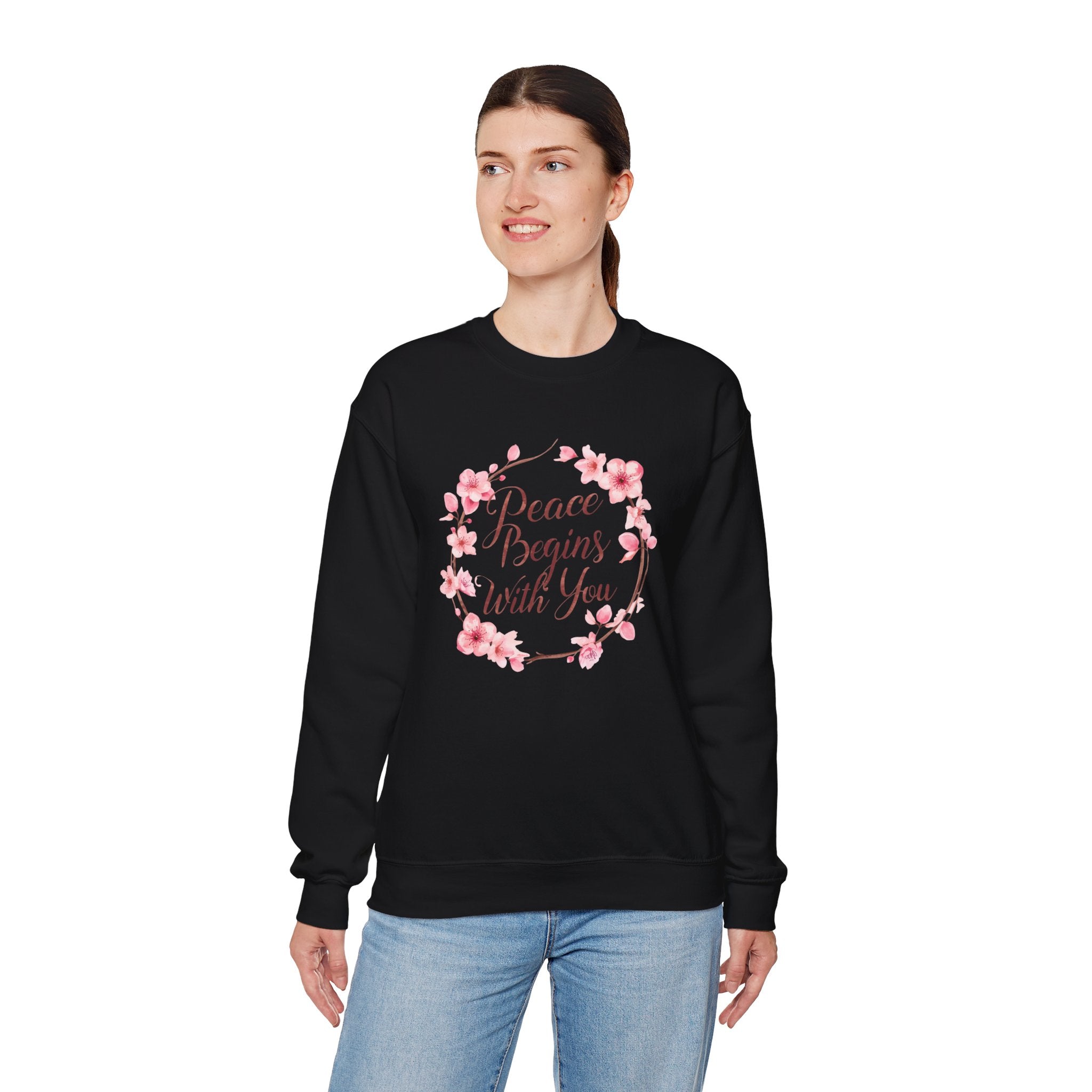 Peace Begins With You- Women Sweatshirt .