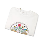 "If you love them, teach them" — Crewneck Sweatshirt