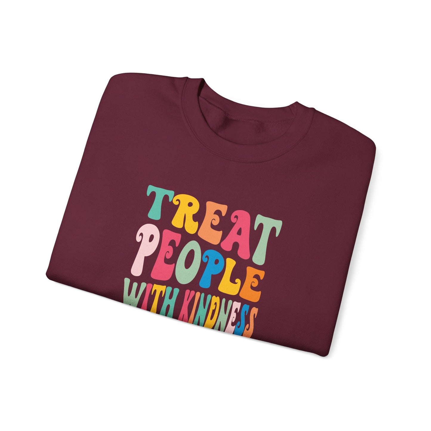 Treat People With Kindness Women Sweatshirt