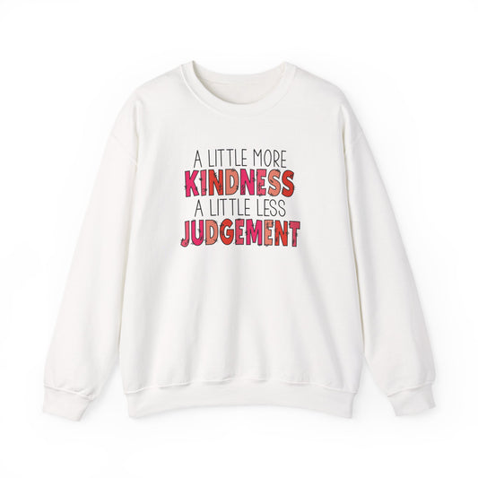 Kindness Over Judgment Crewneck Sweatshirt