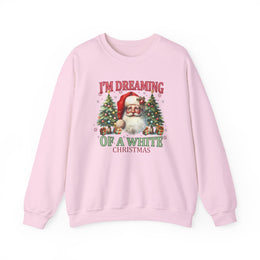 I'm Dreaming Of A White Christmas Sweatshirt