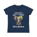 Choose Kindness Elephant Women T-Shirt