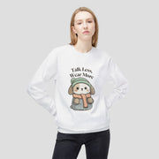Unisex'Talk Less, Wear More' Crewneck Sweatshirt