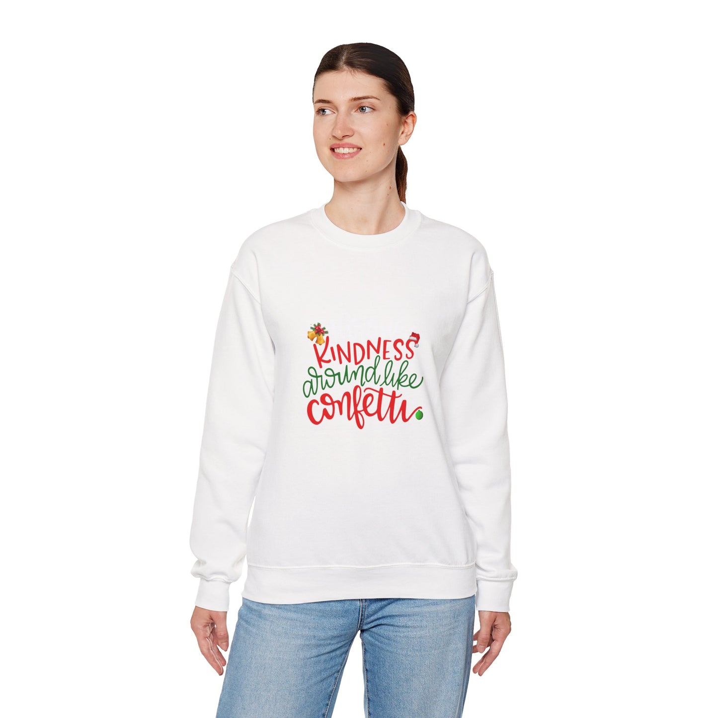 Kindness Around Like Confetti Women Sweatshirt – Cute Inspirational Crewneck