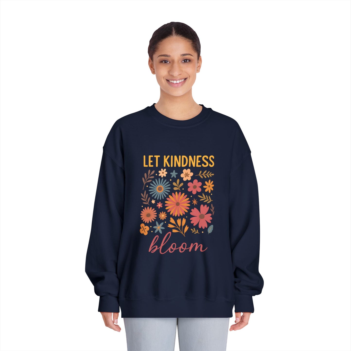 Let Kindness Bloom Sweatshirt