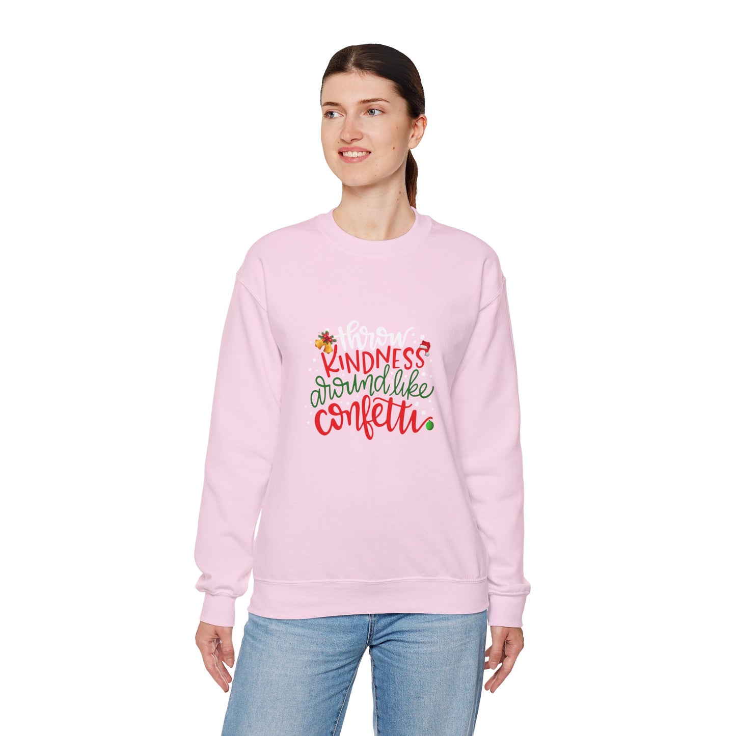 Kindness Around Like Confetti Women Sweatshirt – Cute Inspirational Crewneck