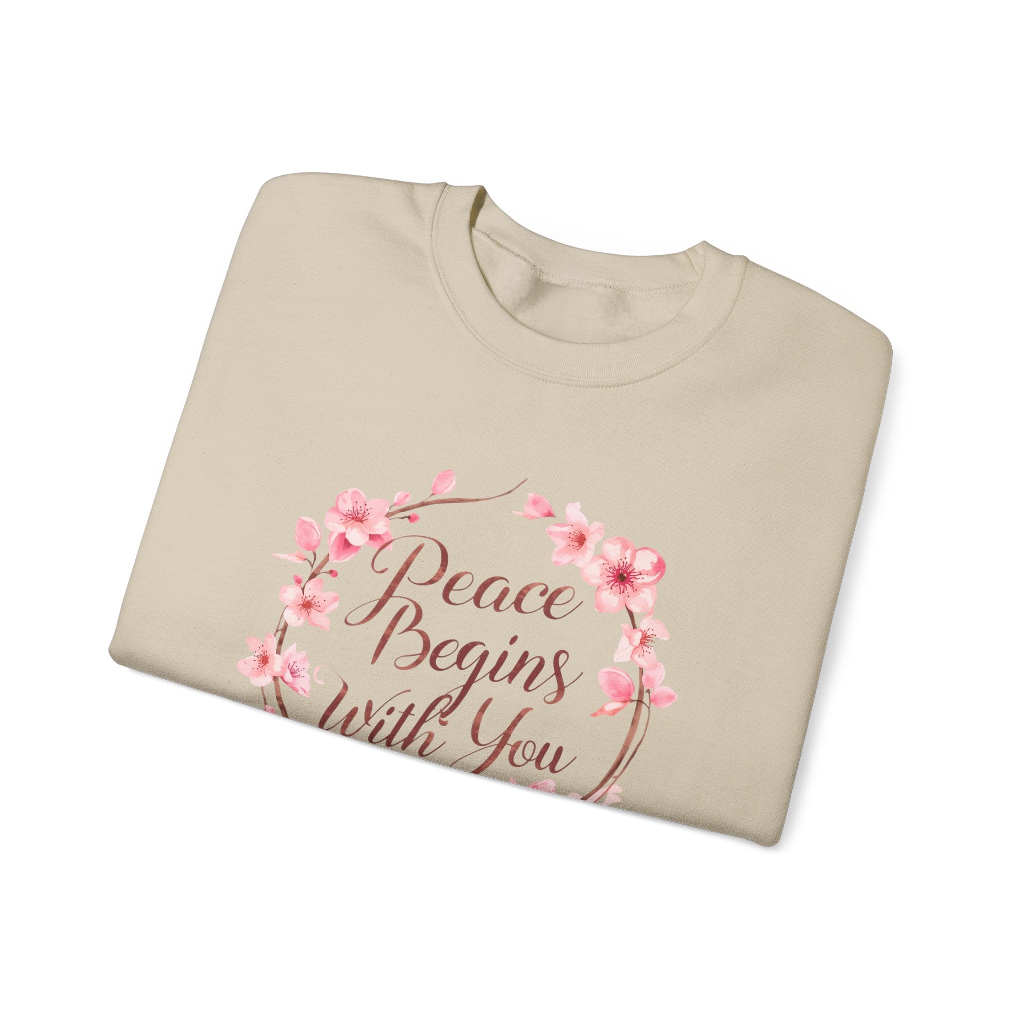 Peace Begins With You- Women Sweatshirt .
