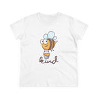 Kind Bee Women T-Shirt.