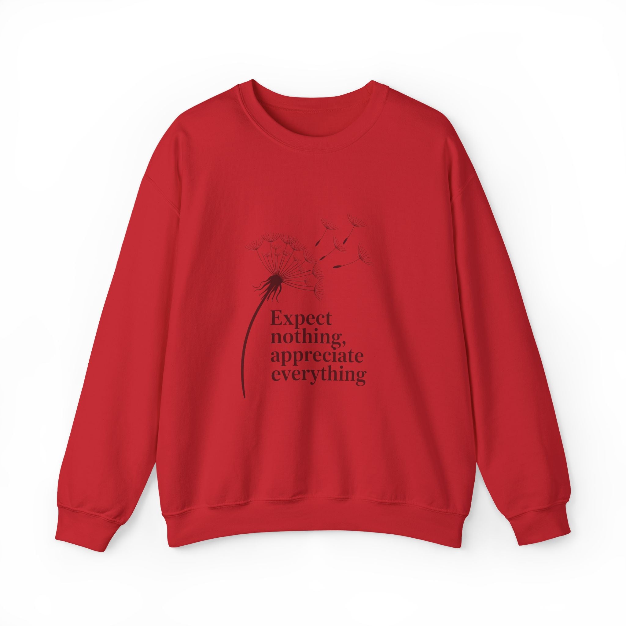 "Expect Nothing, Appreciate Everything" — Crewneck Sweatshirt