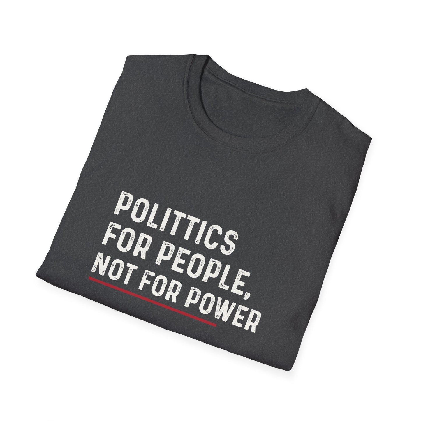 Unisex Empowerment T-Shirt - Politics for People, Not for Power, Activist Shirt, Gift for Change Makers, Statement Tee, Causal Wear, [...]