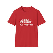 Unisex Empowerment T-Shirt - Politics for People, Not for Power, Activist Shirt, Gift for Change Makers, Statement Tee, Causal Wear, [...]