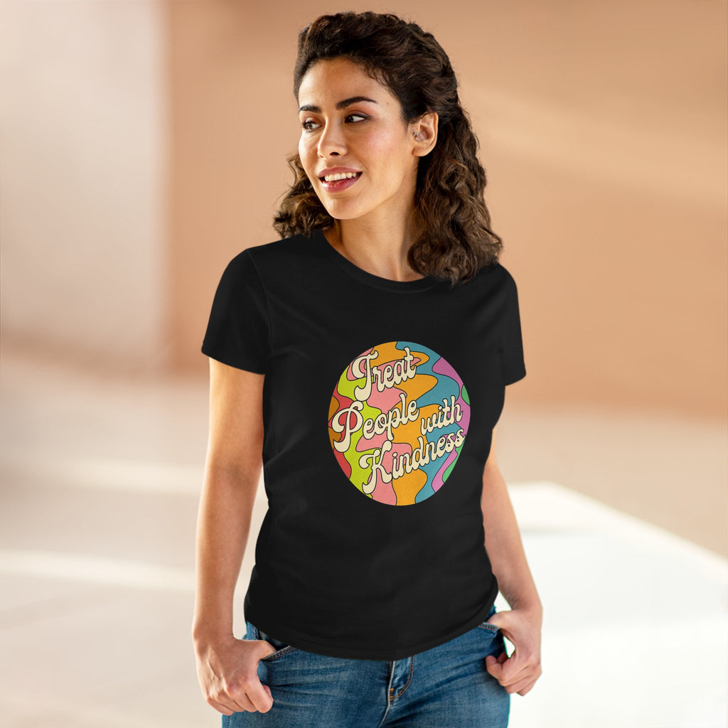 Treat People With Kindness Women T-Shirt