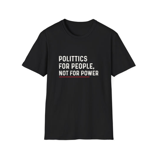 Unisex Empowerment T-Shirt - Politics for People, Not for Power, Activist Shirt, Gift for Change Makers, Statement Tee, Causal Wear, [...]