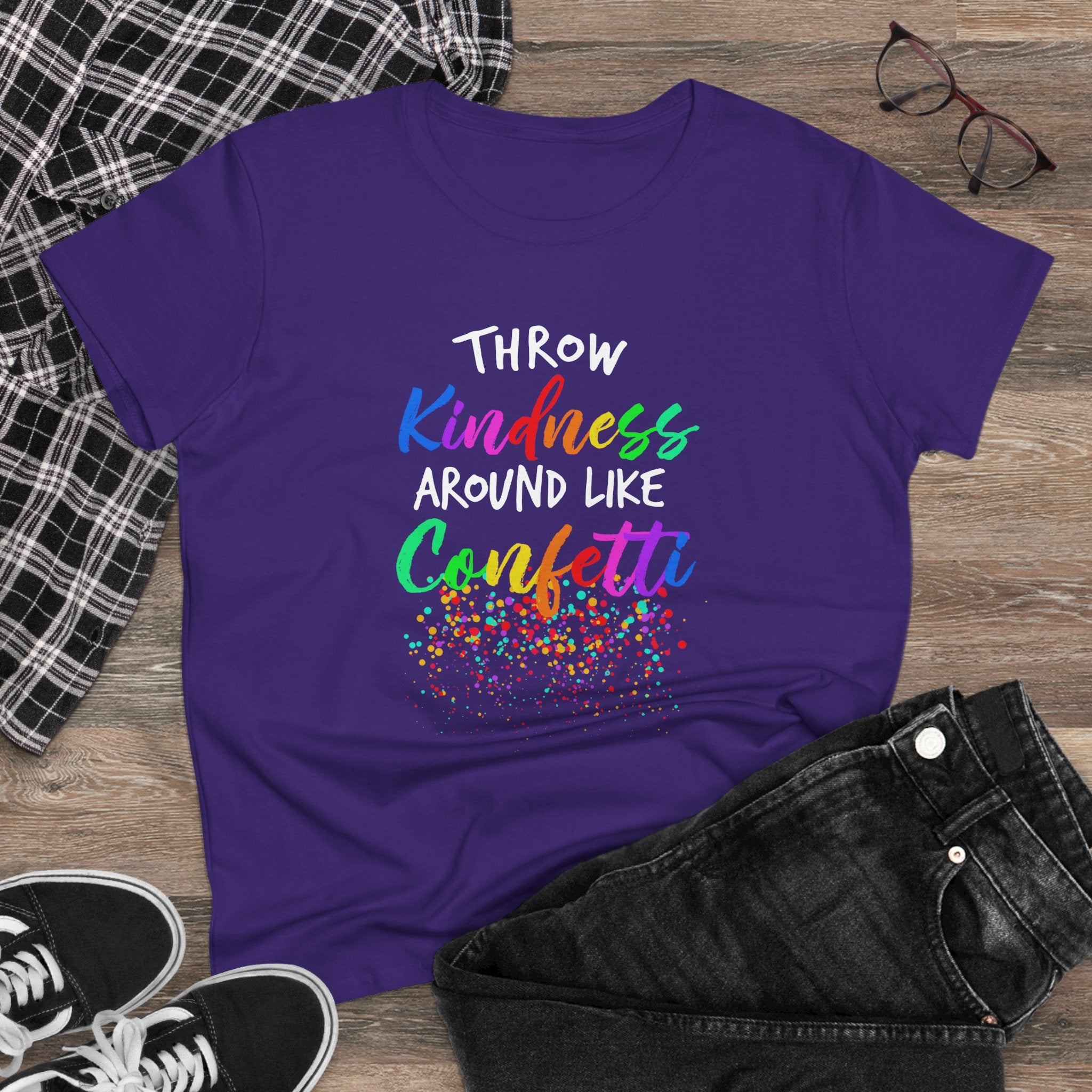 Throw Kindness Around Like Confetti Tee Women T-Shirt.