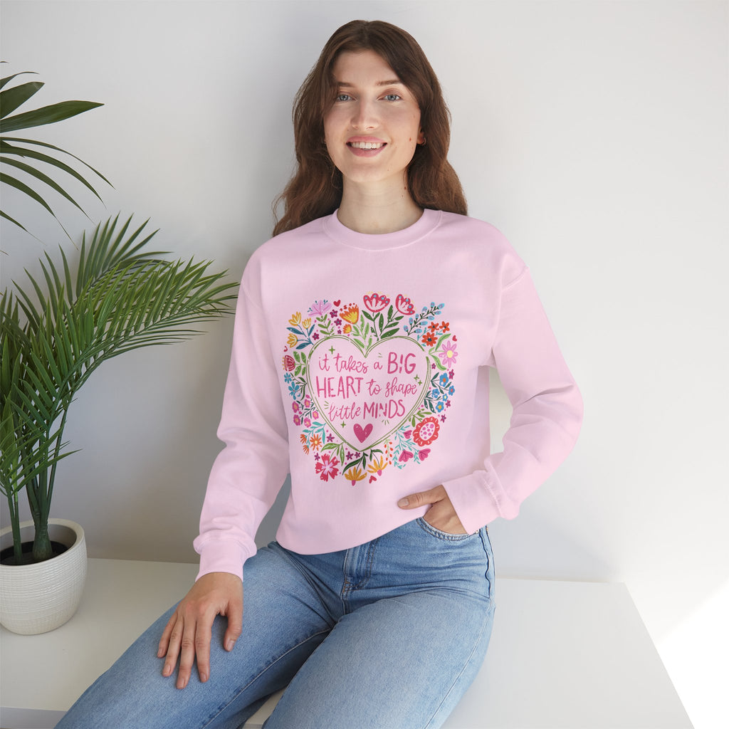 "It Takes a Big Heart to Shape Little Minds" Floral Teacher Appreciation Pullover