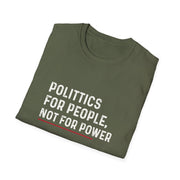 Unisex Empowerment T-Shirt - Politics for People, Not for Power, Activist Shirt, Gift for Change Makers, Statement Tee, Causal Wear, [...]