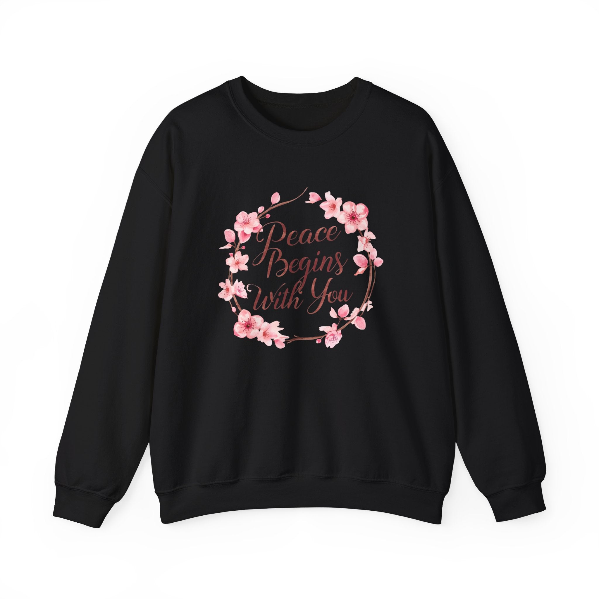 Peace Begins With You- Women Sweatshirt .