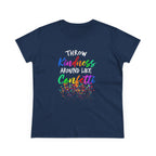 Throw Kindness Around Like Confetti Tee Women T-Shirt.