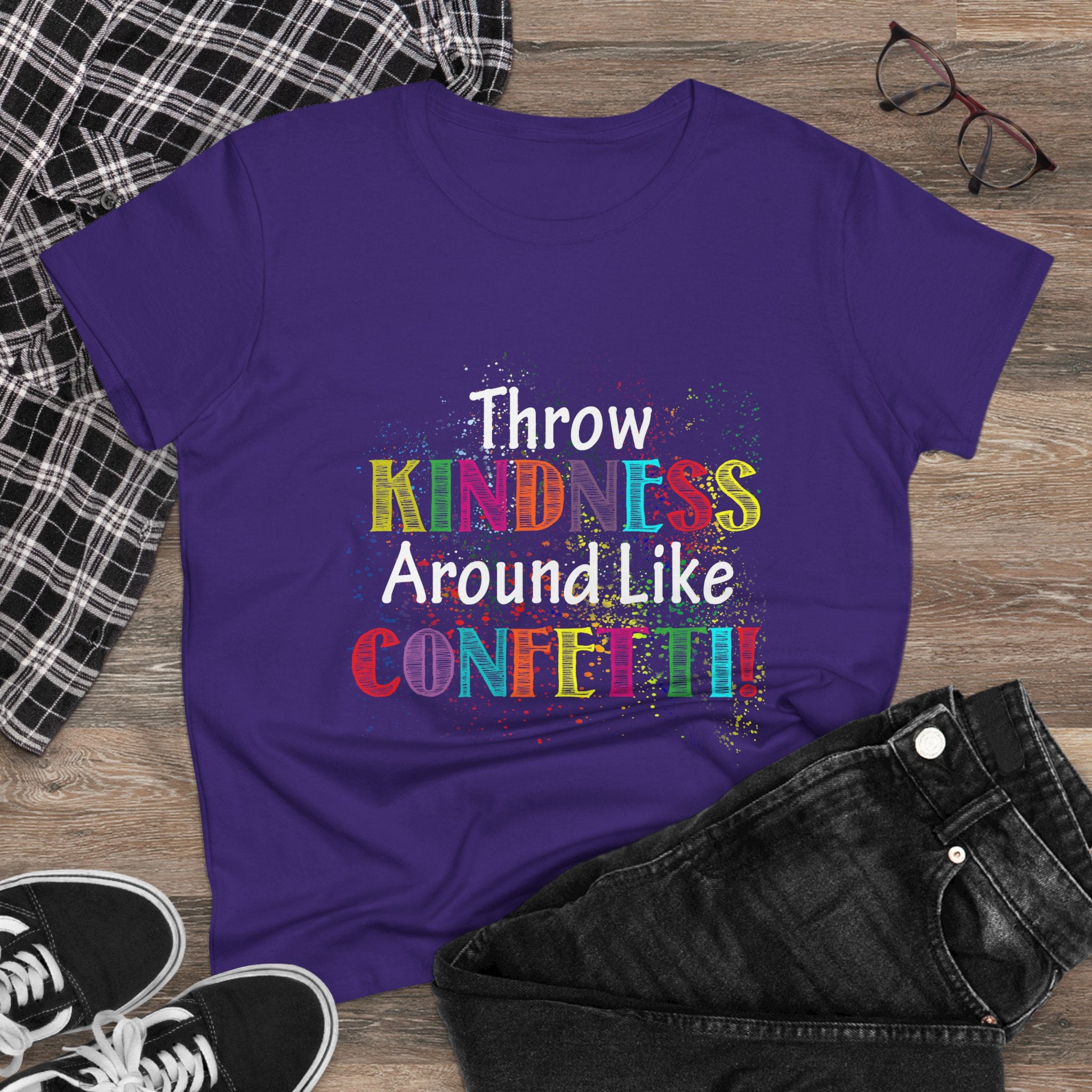 Throw Kindness Around Like Confetti Women T-Shirt