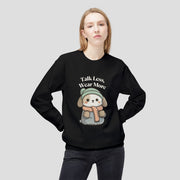 Unisex'Talk Less, Wear More' Crewneck Sweatshirt