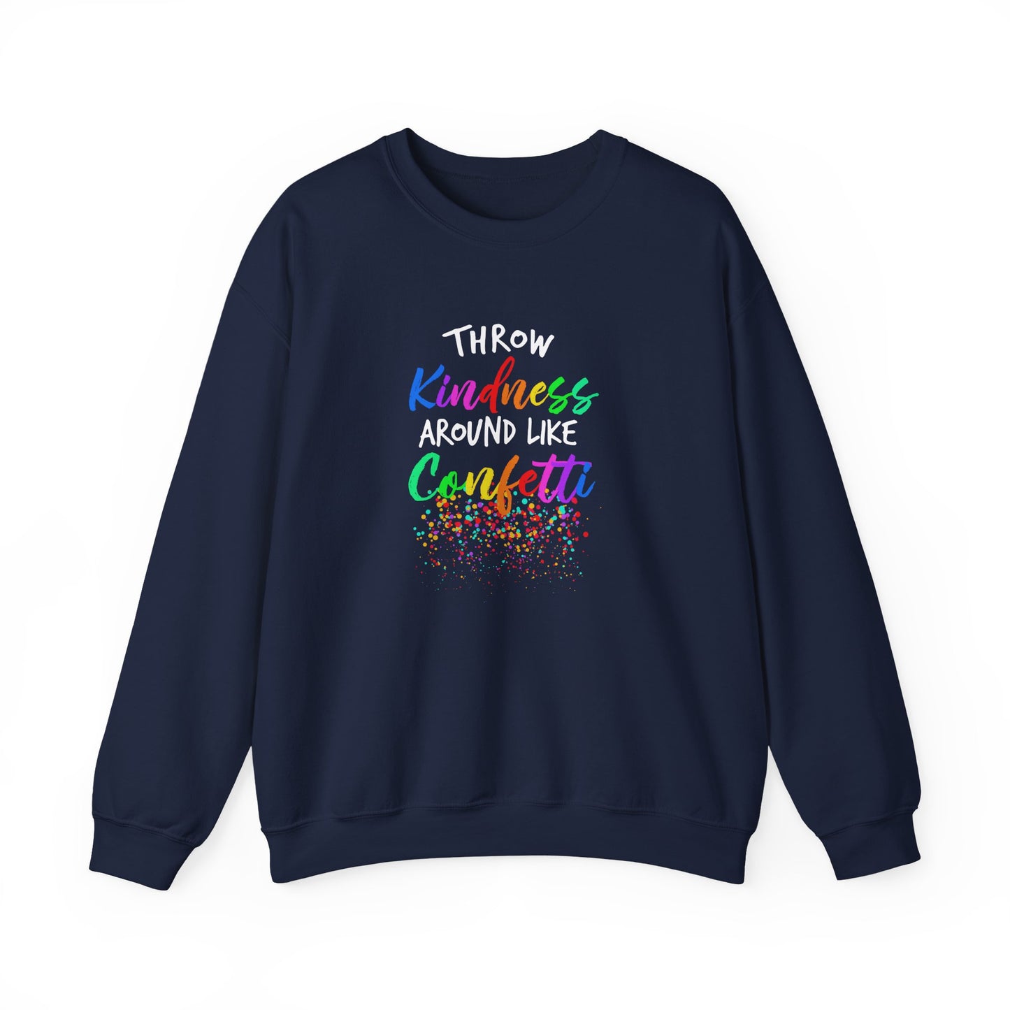 Kindness Confetti Sweatshirt