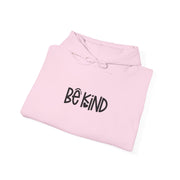 Be Kind Unisex Hoodie Hoodie