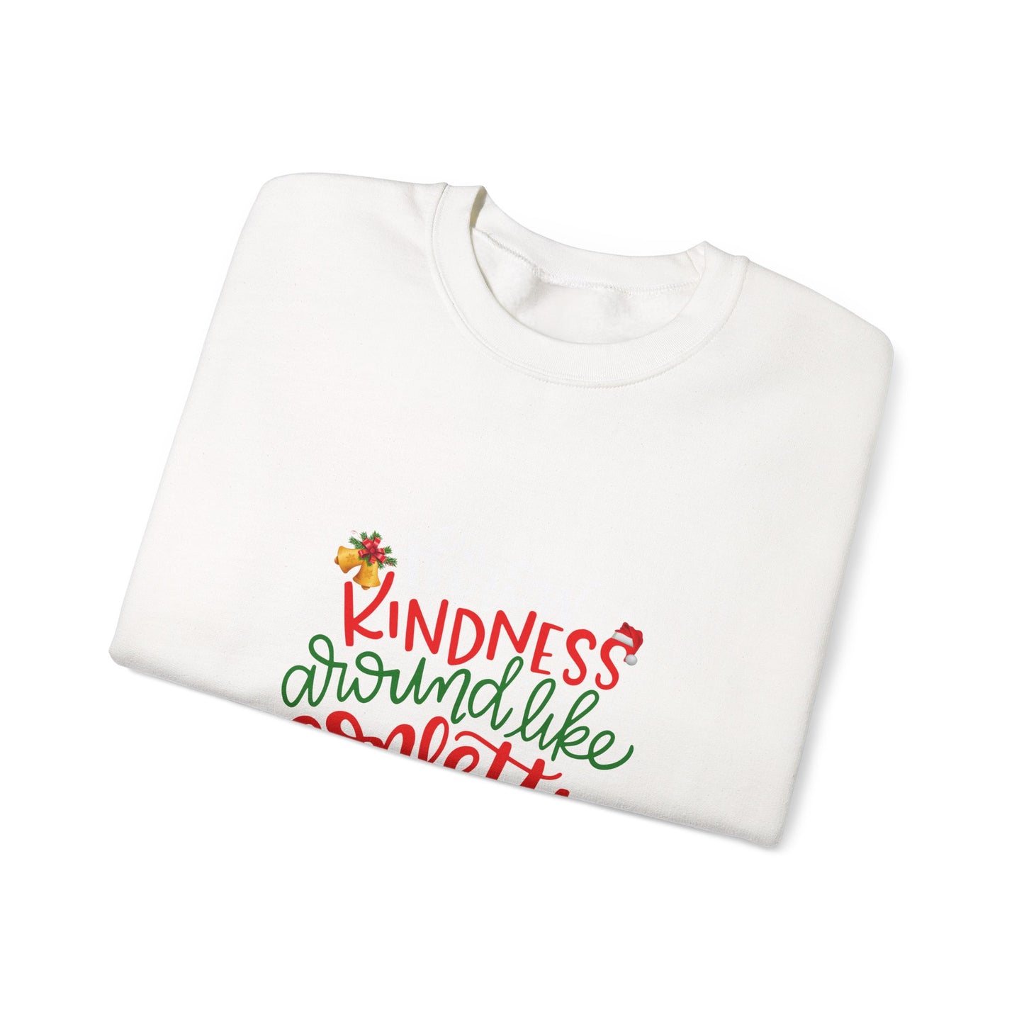 Kindness Around Like Confetti Women Sweatshirt – Cute Inspirational Crewneck