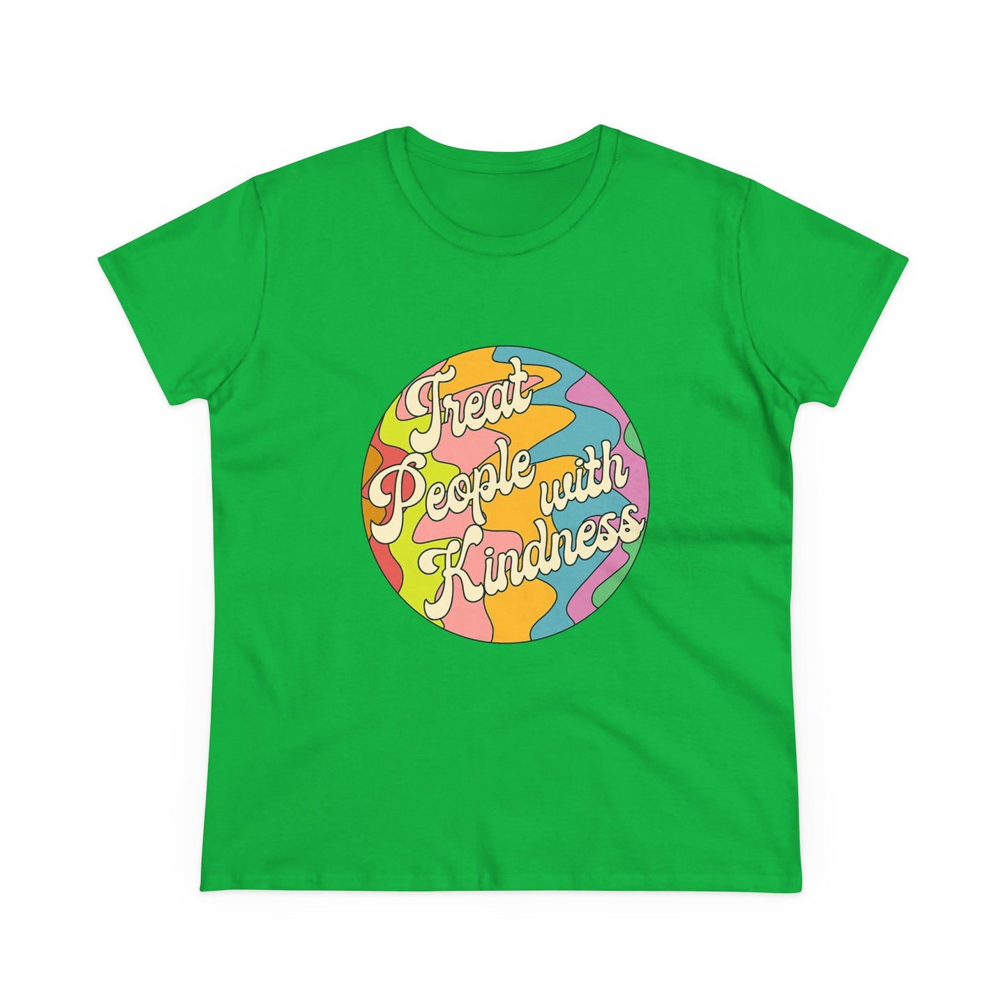 Treat People With Kindness Women T-Shirt
