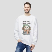 Unisex'Talk Less, Wear More' Crewneck Sweatshirt